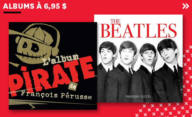 Albums à 6.95$